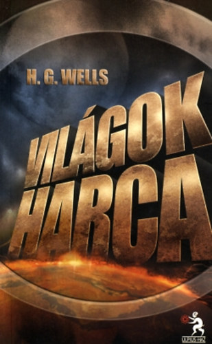 H. G. Wells - A vilgok harca