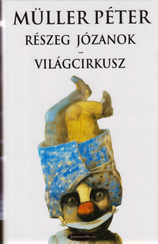 Rszeg jzanok - Vilgcirkusz