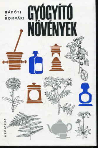 Romv�ri Vilmos R�p�ti Jen� - Gy�gy�t� n�v�nyek