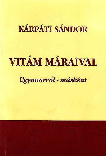 Vitm Mraival - Ugyanarrl - msknt