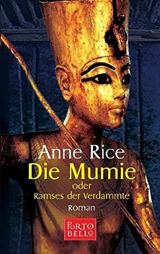 Die Mumie oder Ramses der Verdammte