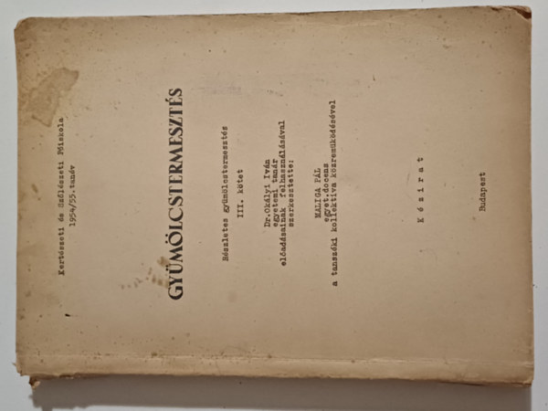Gymlcstermeszts III.Ktet Rszletes gymlcstermeszts