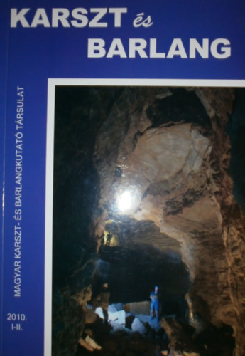 Karszt s barlang 2010. I-II.