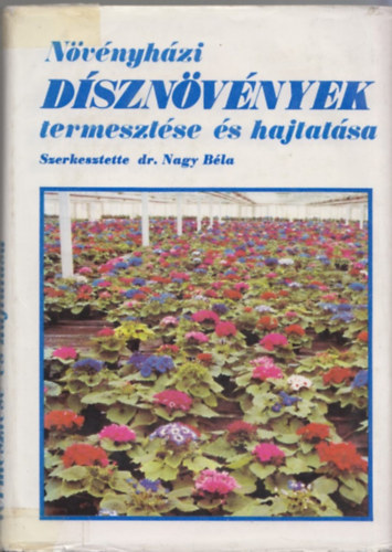 Nvnyhzi dsznvnyek termesztse s hajtatsa