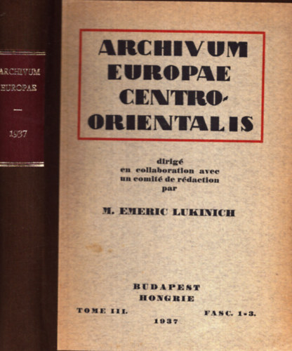 Arhivum Europae Centroorientalis Tome III. 1937