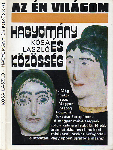 Hagyomny s kzssg - Magyar npi kultra s trsadalom (Az n vilgom)