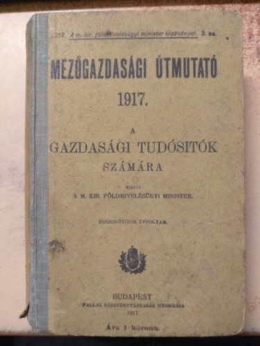 1917 Mezgazdasgi tmutat a gazdasgi tudstk szmra