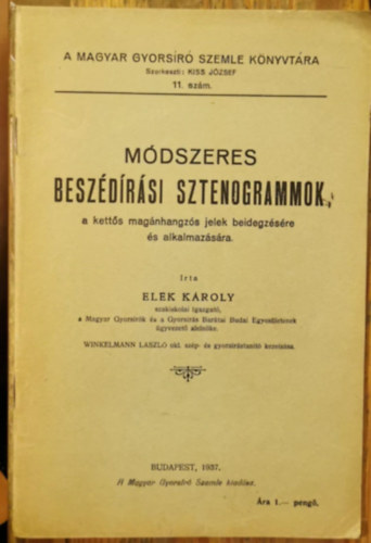Mdszeres beszdrsi sztenogrammok, a ketts magnhangzs jelek beidegzsre s alkalmazsra