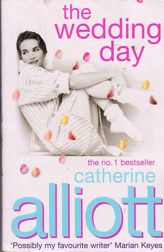 Catherine Alliott - The Wedding Day