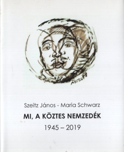 Mi, a kztes nemzedk