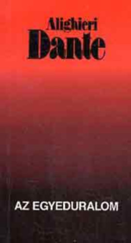 Az egyeduralom (Monarchia) - Sallay G�za ford�t�sa