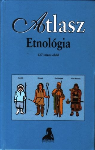 Atlasz Etnolgia (127 sznes oldal)