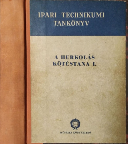 A hurkol�s k�t�stana I.