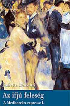 Juliette Benzoni - Az ifjú feleség