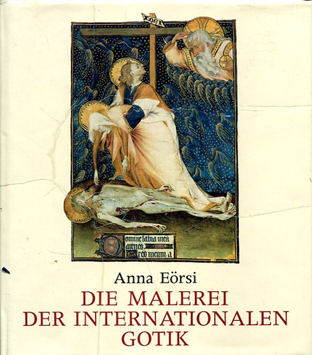 Ersi Anna - Die Malerei der internationalen Gotik