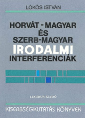 Horvt-magyar s szerb-magyar irodalmi interferencik