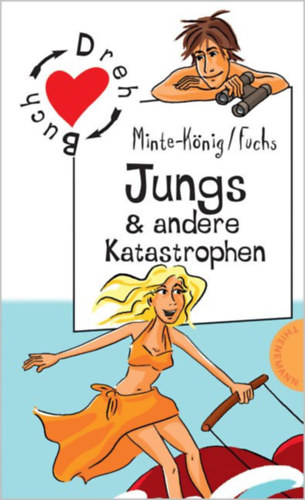 Thomas Fuchs Bianka Minte-K�nig - Jungs & andere Katastrophen / M�dchen & andere Katastrophen