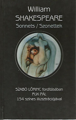 Szab Lrinc  (ford.) - Shakespeare: Szonettek