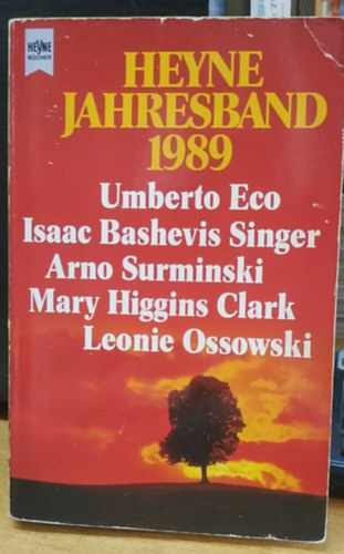 Arno Surminski, Leonie Ossowski, s msok Eco Umberto - Heyne Jahresband 1989 - (Heyne Bcher)