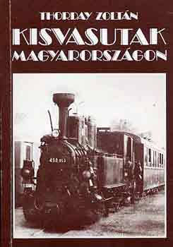 Kisvasutak Magyarorsz�gon