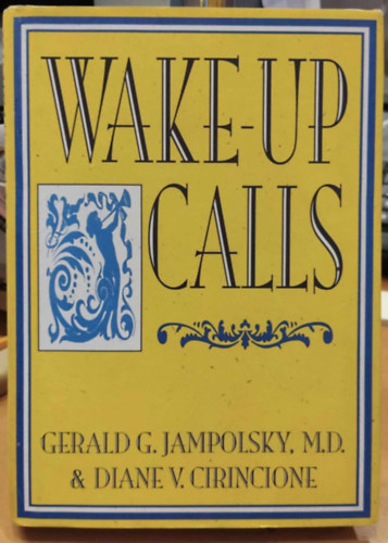 Wake-Up Calls (Hay House, Inc.)
