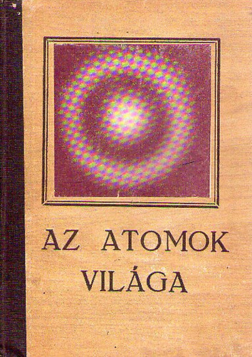 G. Ziszman - Az atomok vilga
