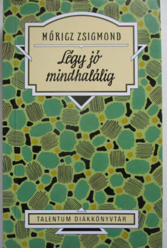 L�gy j� mindhal�lig - Talentum di�kk�nyvt�r