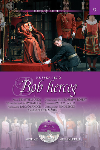 Bob herceg - CD mell�klettel - 13. k�tet (eredeti, bontatlan csomagol�sban)