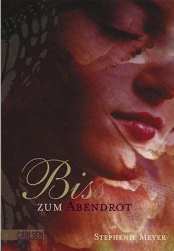 Stephenie Meyer - Biss zum Abendrot