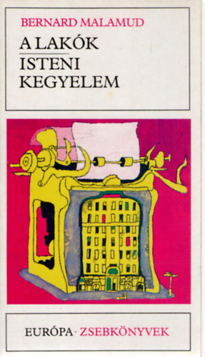 Bernard Malamud - A lak�k - Isteni kegyelem