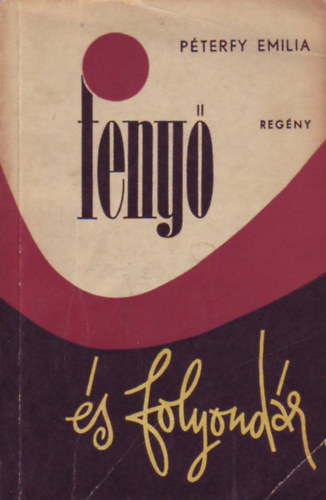 Feny� �s folyond�r