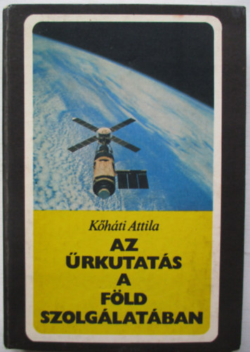 Az �rkutat�s a f�ld szolg�lat�ban