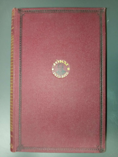 M�g egy csokrot - elbesz�l�sek / Mes�k �s reg�k / Van m�g uj a nap akatt - elbesz�l�sek (J�kai M�r M�vei Centern�riumi kiad�s 76.)