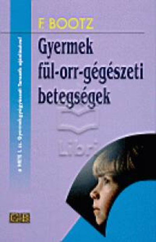 Gyermek fl-orr-ggszeti betegsgek