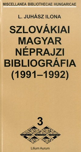 Szlovkiai magyar nprajzi bibliogrfia (1991-1992)