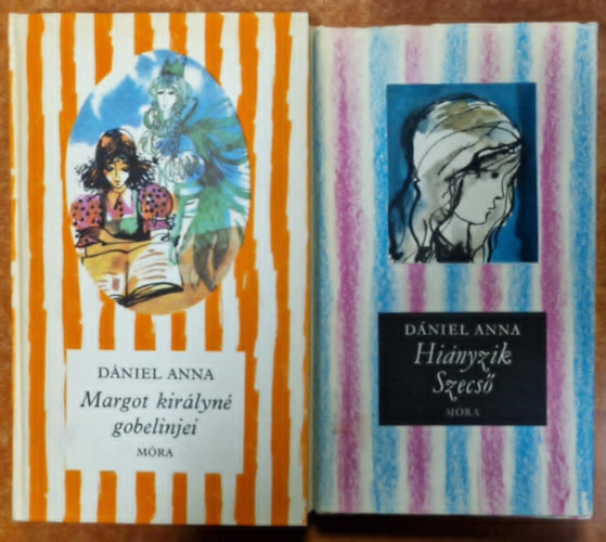 2db Dniel Anna:Hinyzik Szecs,Margot kirlyn gobleinjei