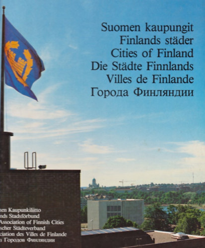 Suomen kaupungit / Finlands stder / Cities of Finland / Villes de Finlande...