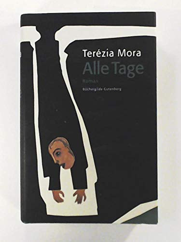 Ter�zia Mora - Alle Tage. Roman