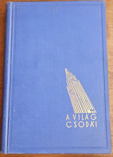 Artur Frst Alexander Moszkowski - A vilg csodi