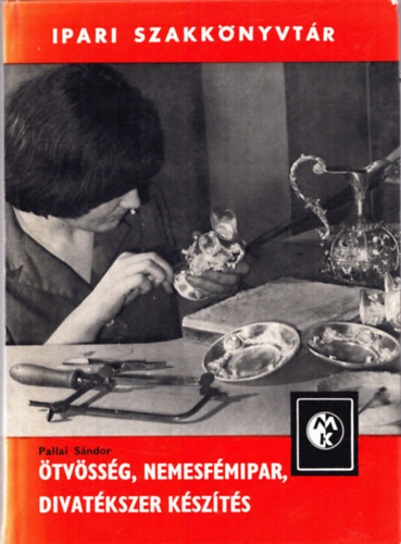 tvssg, nemesfmipar, divatkszer kszts (Ipari szakknyvtr) - 2.  bvtett kiads