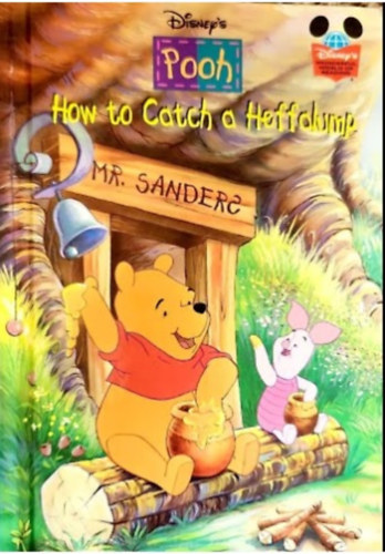 How to Catch a Heffalump (Disney's Pooh)