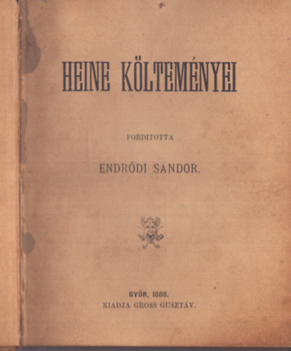 2 m egy ktetben: Heine kltemnyei I-II. - Nra (1888)