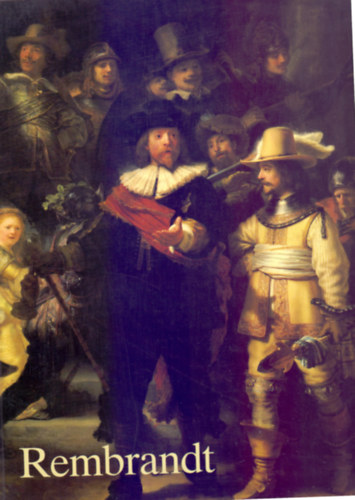 Rembrandt 1606-1669 - The Mystery of the Revealed Form