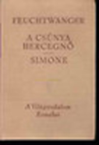 Feuchtwanger Lion - A csnya hercegn, Simone
