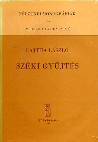 Lajtha Lszl - Szki gyjts