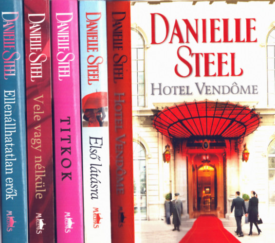 5 db Danielle Steel: Hotel Vendome+ Els ltsra+ Titkok+ Vele vagy nlkle+ Ellenllhatatlan erk