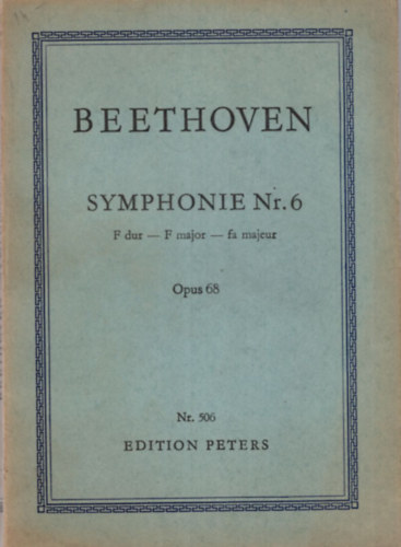 Wilhelm Altmann - Beethoven - Symphonie NR. 6. F dur - F major - fa majeur