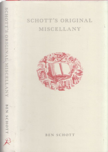 Ben Schott - Schott's Original Miscellany