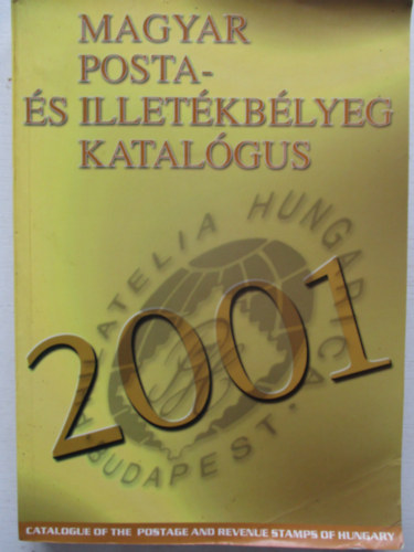 Magyar posta- s illetkblyeg katalgus 2001