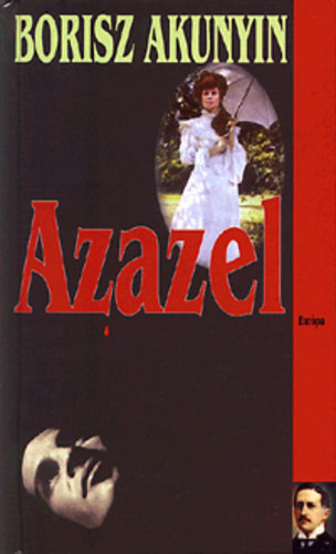 Borisz Akunyin - Azazel